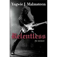 Relentless: The Memoir