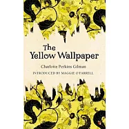 The Yellow Wallpaper