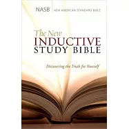 The New Inductive Study Bible: New American Standard Bible