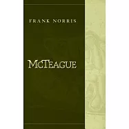 Mcteague: A Story of San Francisco