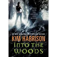 Into the Woods: Tales from the Hollows and Beyond