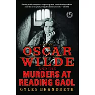Oscar Wilde and the Murders at Reading Gaol