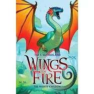 The Hidden Kingdom (Wings of Fire, Book 3)
