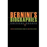 Bernini’s Biographies: Critical Essays