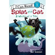 Splat the Cat: A Whale of a Tale(I Can Read Level 1)