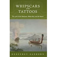 Whipscars and Tattoos: The Last of the Mohicans, Moby-Dick, and the Maori