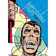 The Steve Ditko Archives 4: Impossible Tales