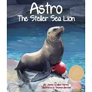 Astro: The Steller Sea Lion