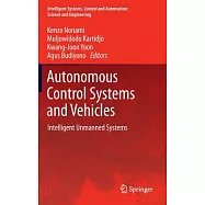 Autonomous Control Systems and Vehicles