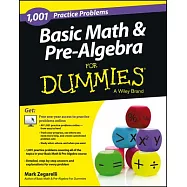 1,001 Basic Math & Pre-Algebra Practice Problems for Dummies