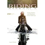 Riding Barranca: Finding freedom and forgiveness on the midlife trail