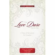 The Love Dare Day by Day: Gift Edition: A Year of Devotions for Couples