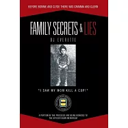 Family Secrets & Lies: Before Bonnie and Clyde There Was Gramma and Glenn