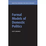 Formal Models of Domestic Politics