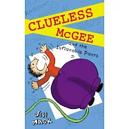Clueless Mcgee and the Inflatable Pants