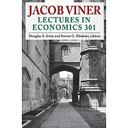 Jacob Viner: Lectures in Economics 301