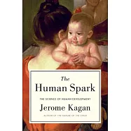 The Human Spark: The Science of Human Development