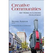 Creative Communities: Art Works in Economic Development