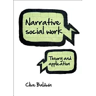 Narrative Social Work: Theory and Application