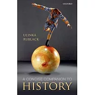 A Concise Companion to History