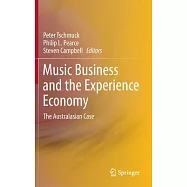 Music Business and the Experience Economy: The Australasian Case