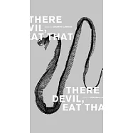 There, Devil, Eat That