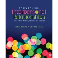 Researching Interpersonal Relationships: Qualitative Methods, Studies, and Analysis