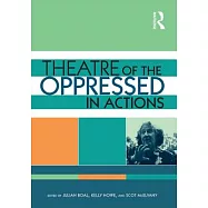 Theatre of the Oppressed in Actions