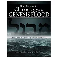 Grappling With the Chronology of the Genesis Flood: Navigating the Flow of Time in Biblical Narrative