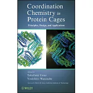 Coordination Chemistry in Protein Cages: Principles, Design, and Applications