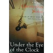 Under the Eye of the Clock