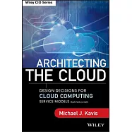 Architecting the Cloud: Design Decisions for Cloud Computing Service Models (Saas, Paas, and Iaas)