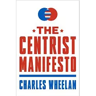 The Centrist Manifesto