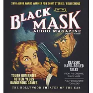Black Mask Audio Magazine: Classic Hard-Boiled Tales from the Original Black Mask
