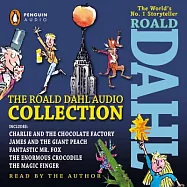 The Roald Dahl Audio Collection: Includes Charlie and the Chocolate Factory, James and the Giant Peach, Fantastic Mr