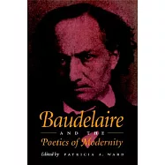 Baudelaire and the Poetics of Modernity