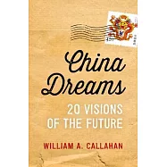 China Dreams: 20 Visions of the Future