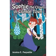 Sophie the Clown in Crinkle Town
