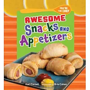 Awesome Snacks and Appetizers