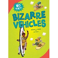 Bizarre Vehicles