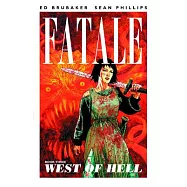 Fatale 3: West of Hell