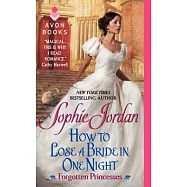 How to Lose a Bride in One Night: Forgotten Princesses