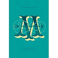 Moby-Dick: Or, the Whale