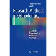 Research Methods in Orthodontics: A Guide to Understanding Orthodontic Research