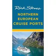 Rick Steves’ Northern European Cruise Ports