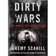 Dirty Wars: The World is a Battlefield: Library Edition