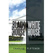 Black House/ White House