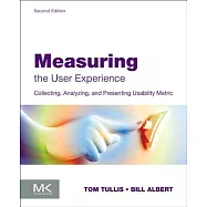 Measuring the User Experience: Collecting, Analyzing, and Presenting Usability Metrics