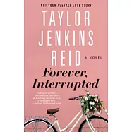 Forever, Interrupted