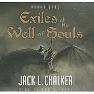 Exiles at the Well of Souls: Library Edition